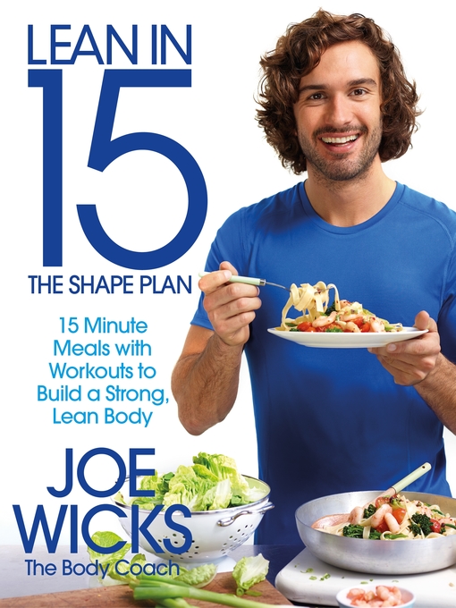 Title details for Lean in 15 - The Shape Plan by Joe Wicks - Wait list